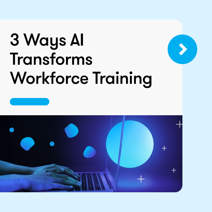 Graphic depicting three ways ai transforms workforce training, featuring an image of hands typing on a laptop with abstract blue elements.