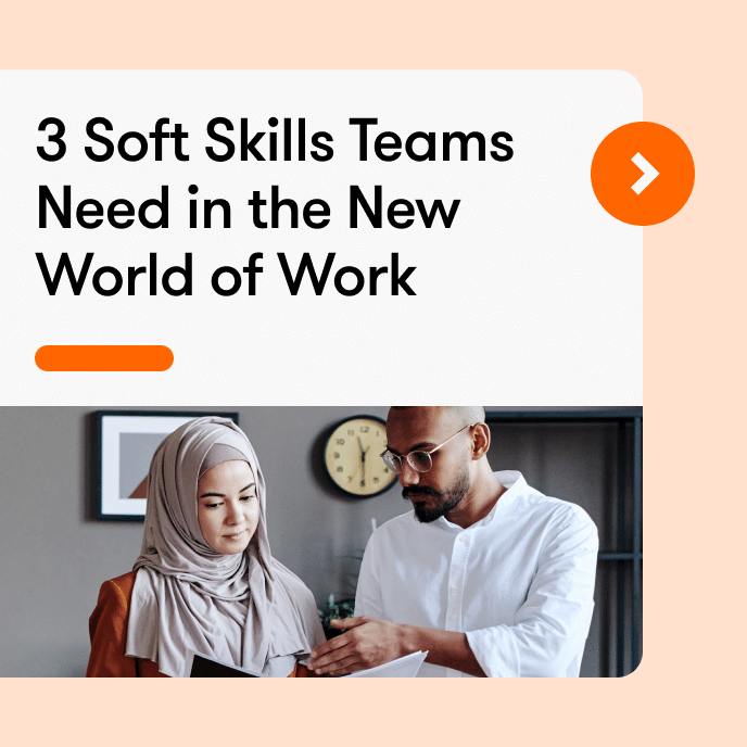 Three essential soft skills for teams in the modern workplace: collaboration, adaptability, and communication.