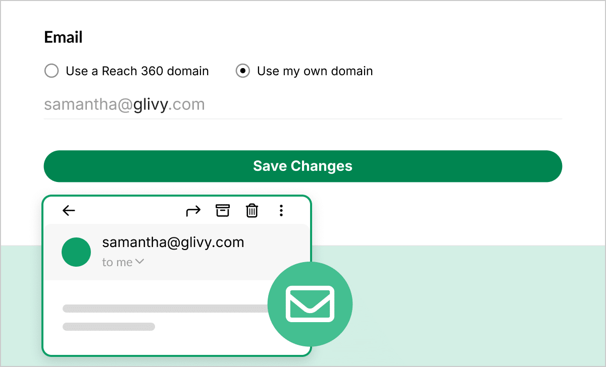 Illustration showing the email domain settings in Reach, with the "use my own domain" option selected, so learners always get notifications.