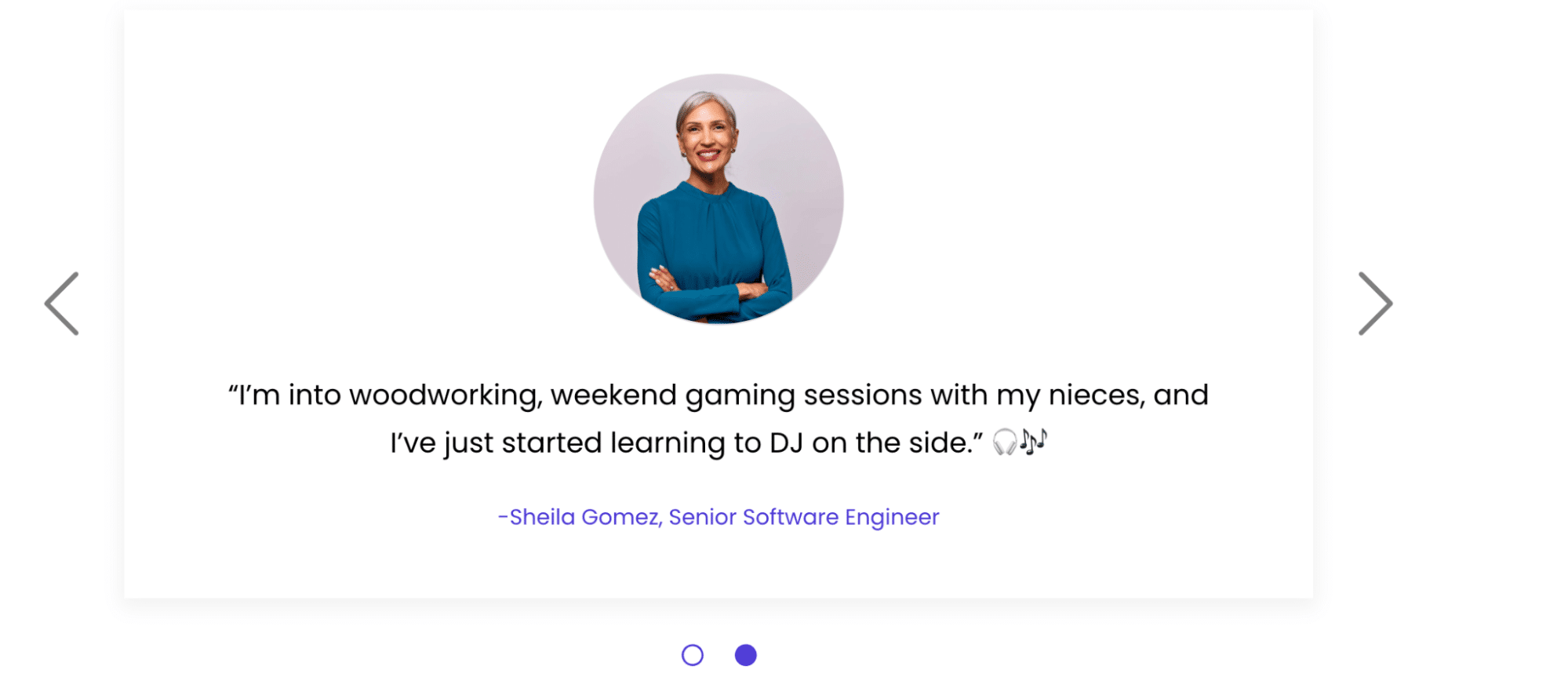 Employee profile card with photo and personal quote. The quote reads: “I’m into woodworking, weekend gaming sessions with my nieces, and I’ve just started learning to DJ on the side.” —Sheila Gomez, Senior Software Engineer.