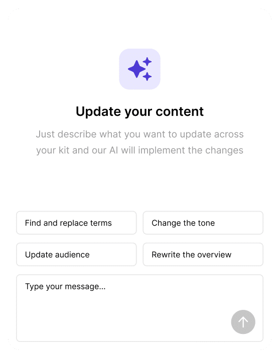 A screenshot prompts the user, “Describe what you want to update across your kit and AI will implement the changes. Change options include find and replace, change tone, update audience, rewrite, or open prompt.